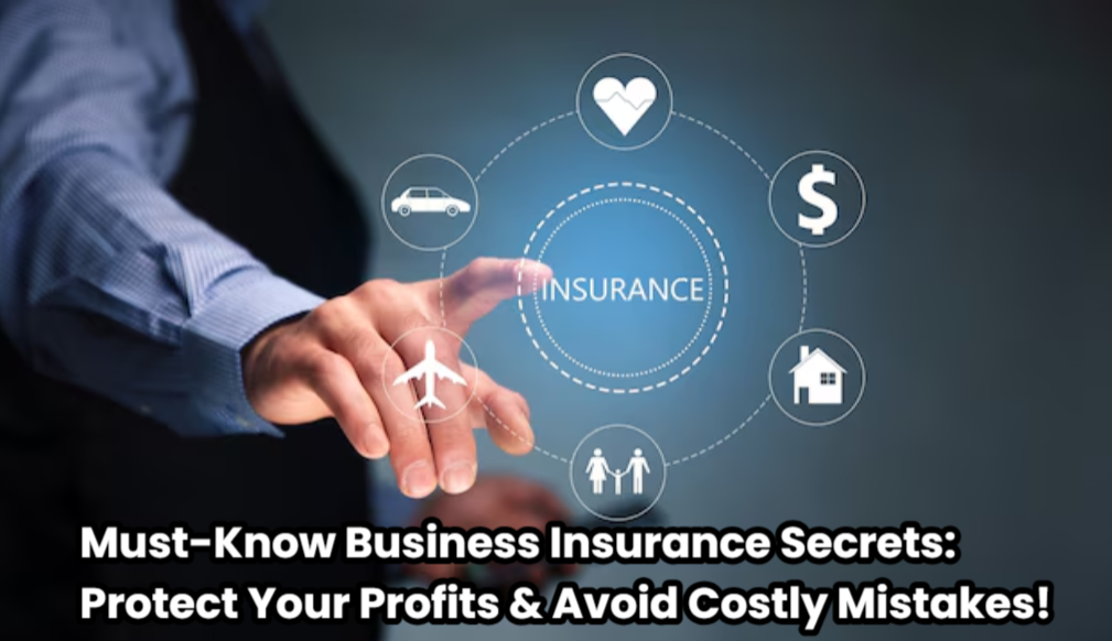 Business Insurance Secrets