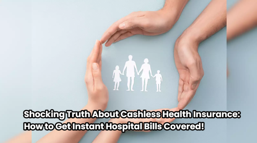 Cashless Health Insurance