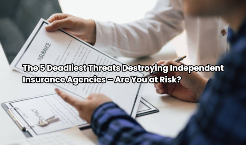 Independent Insurance Agencies