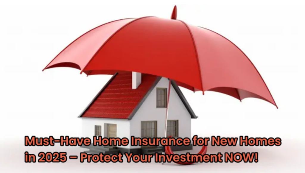 Insurance for New Homes